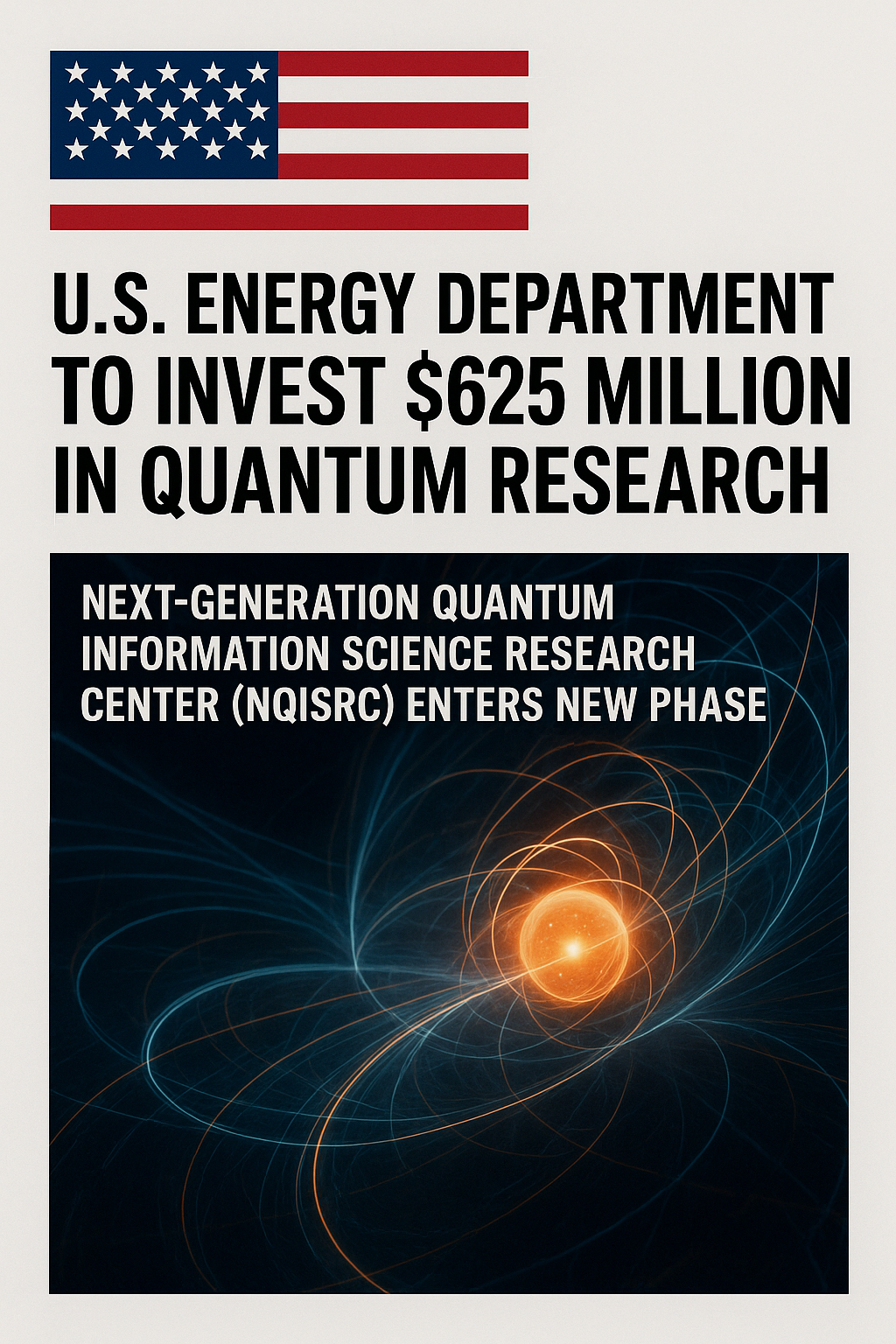 20251107_1311_量子研究に巨額投資_simple_compose_01k9e83atwesb9hg8wzr6xvzv4 🇺🇸 米エネルギー省、量子研究に6億2500万ドルを投入